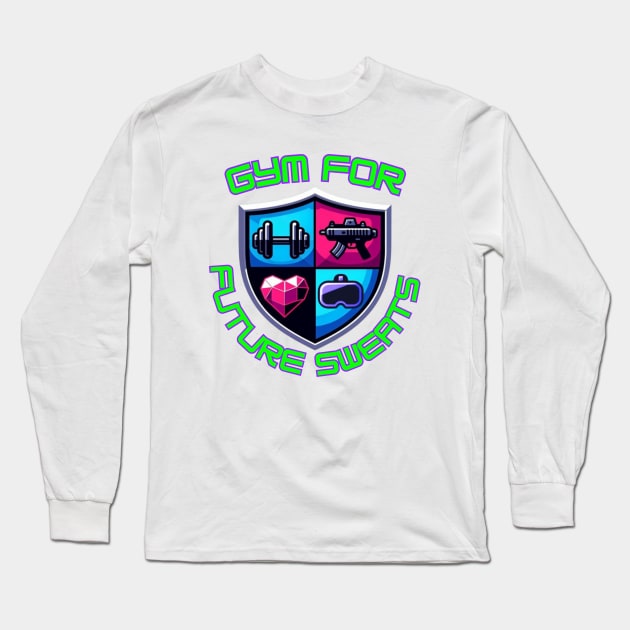 Gym For Future Sweats Logo Long Sleeve T-Shirt by Awkward_Manatee